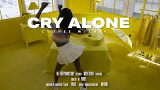 CYDNEE WITH A C  CRY ALONE Official Music Video [upl. by Aneehsyt172]