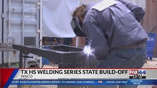 Texas High School Welding Series State BuildOff comes to TSTC Waco [upl. by Renaldo]