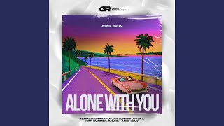 Alone with You Radio Mix [upl. by Bayly]