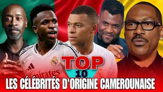 🔴 TOP 10 DES CÉLÉBRITÉS DORIGINE CAMEROUNAISE  VINICIUS JÚNIOR EDDIE MURPHY KYLIAN MBAPPÉ [upl. by Deelaw]