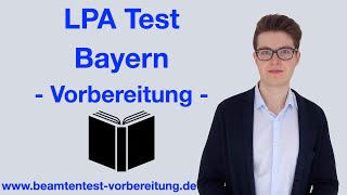 LPA TEST BAYERN  EINSTELLUNGSTEST ÖFFENTLICHER DIENST  wwwbeamtentestvorbereitungde [upl. by Nnaeiram]