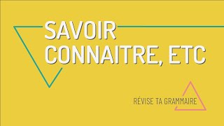 Savoir connaître et dautres verbes à 2 bases [upl. by Luoar]