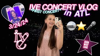 🎤⭐️ IVE CONCERT VLOG IN ATL 2024  kpop concert vlog  FIRST concert ⭐️🎤 [upl. by Arakawa154]