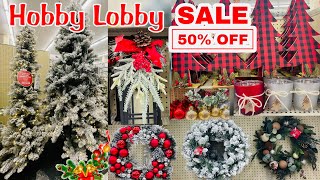 🎄🌲Hobby Lobby Christmas Decors are 50 OFF ALREADY‼️🎉2024 Xmas Decors Sale‼️‼️ [upl. by Lellih]