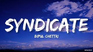 Malai nai hereko jhai lagxa ghari ghari SYNDICATE Lyrics Bipul Chettri [upl. by Atimed]