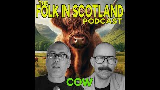 Folk in Scotland  COW [upl. by Nomyt]