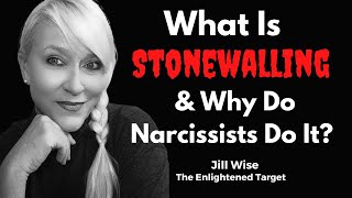 What is STONEWALLING And Why Do Narcissists Do It [upl. by Nawor]