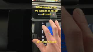 2016 Honda Civic maintenance reset oil reset [upl. by Elvina117]