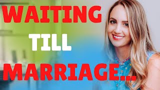 10 Benefits of waiting until marriage [upl. by Nhepets]