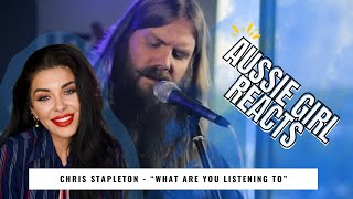 Chris Stapleton quotWhat Are You Listening Toquot REACTION  Patreon Request [upl. by Nolak]