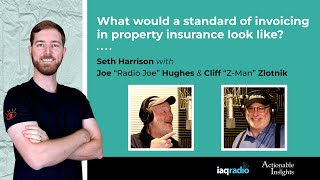 What would a standard of invoicing in property insurance look like  IAQ radio podcast [upl. by Enyamert]