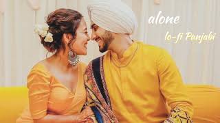 alone lofi Panjabi song  jaya toon alone lofi [upl. by Louise]