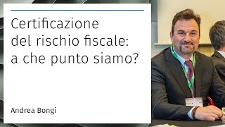 Certificazione del rischio fiscale a che punto siamo [upl. by Base]