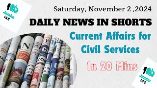 Current Affairs for UPSC within 20 Mins  2nd November 2024 [upl. by Idnil]