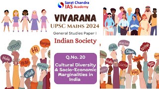 Vivarana  UPSC Mains 2024  GS I QNo 20 Society  Diversities amp Marginalities vivarana [upl. by Holle935]