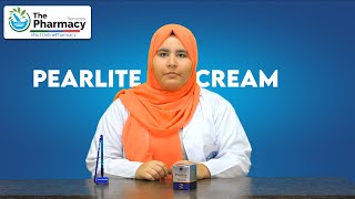 USES amp BENEFITS OF PEARLITE CREAM  THE PHARMACY SERVICES [upl. by Mulac563]