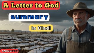 A Letter to God  Summary Class 10th  Full Chapter Explained A Letter to God [upl. by Ardnahc]