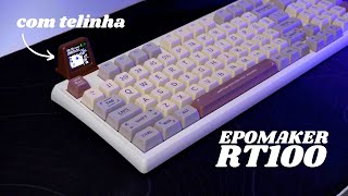 Um Teclado Mecânico com TELINHA LED — EPOMAKER RT100 [upl. by Lucic]