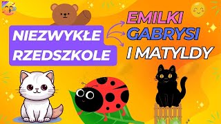 🧸Niezwykłe Przedszkole 🧸Audiobook dla Dzieci słuchowisko dla dzieci Przedszkole [upl. by Arytahs]