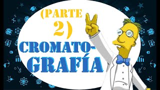 QUÍMICA ANALÍTICA Cromatografía parte 2 [upl. by Luciana]