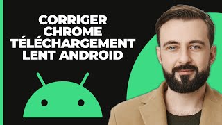 Comment Résoudre le Problème de Téléchargement Lent sur Chrome Android Mise à Jour [upl. by Ycat]