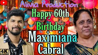 Happy 60th BirthdayMaximiana CabralKonkani Toast SongAliston ColacoHappy Birthday Konkani Song [upl. by Curkell]