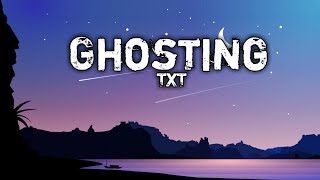 Ghosting  TXT easy Lyrics [upl. by Fillian]