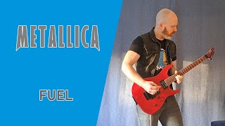 Fuel  Metallica Guitar Cover [upl. by Inihor]