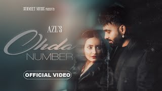 Ohda Number Official Video  AZL  K Style  Surmeet Music  Latest Punjabi Songs 2024 [upl. by Maze244]