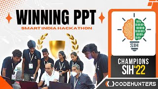 04 How to Draft a Winning PPT  Complete Guide  Smart India Hackathon 2023 Roadmap  SIH PPT 2022 [upl. by Poul]