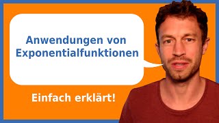 Anwendungen von Exponentialfunktionen  Textaufgaben einfach erklärt  Herr Locher [upl. by Peacock]