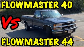 Chevy 1500 57L V8 350 FLOWMASTER 40 Vs FLOWMATSER SUPER 44 [upl. by Nim49]