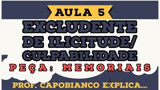 Excludentes de ilicitude e de culpabilidade  memoriais  aula 5  preparação segunda fase da OAB [upl. by Amoakuh459]