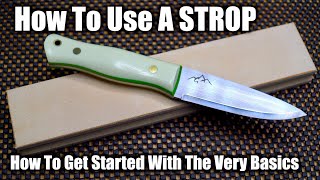 How To Use A Strop For Knife Sharpening [upl. by Lsiel]