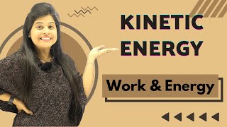 Kinetic Energy  Chapter 11  Work And Energy  Class 9 Science [upl. by Solis]