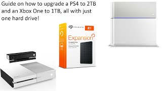 Upgrade Guide for 2TB PlayStation 4 amp 1TB Xbox One Hard Drive for cheap PLUS how to keep PT PS4 [upl. by Akcirderf]