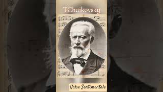 Tchaikovsky Valse Sentimentale tchaikovsky chaikovsky music class antique unique magic [upl. by Etteb]