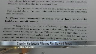 The evidence was so substantial Chandler Haldersons attorney files no merit report [upl. by Gadmon]