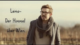 Lemo Der Himmel über Wien lyrics ❤ [upl. by Euh468]