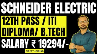 Schneider Electric Bangalore 2024 New HiringFreshers Eligible🔥Salary Rs19294 Per Month [upl. by Nirok]