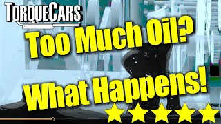 Overfilled Motor Oil  What Happens amp Engine Damage Done Fix amp Avoid Too Much Oil [upl. by Bast59]