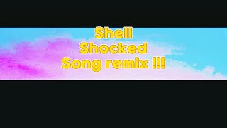 Shell shocked Song remix [upl. by Jankell]