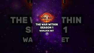 Warlock Season 1 Set 🔥World of Warcraft The War Within — do you like it worldofwarcraft gaming [upl. by Juditha458]