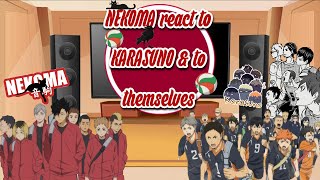 Nekoma react to Karasuno amp to Themselves✨✨ Special Guest ft Olivia Sophia amp Reah [upl. by Nolyaw971]