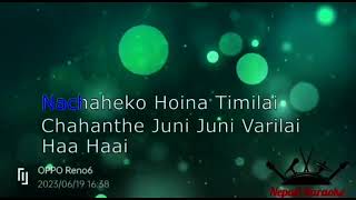 nachaheko hoina timilai karaoke female [upl. by Yert]