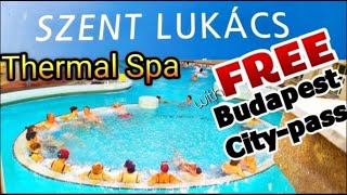 Lukacs thermal bath spa  BUDAPEST [upl. by Sheena]