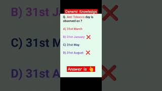 Anti Tobacco Day  General Knowledge mcq exam gk quiz important shorts [upl. by Yssirk]