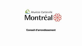 20241111 Conseil darrondissement ordinaire de AhuntsicCartierville  Intégrale [upl. by Drooff583]