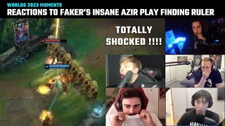 Compilation Casters and Streamers reaction to Fakers insane Azir Ult finding Ruler  Worlds 2023 [upl. by Scharaga264]