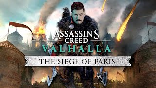 PARİS KUŞATMASI BAŞLIYOR  AC Valhalla  The Siege of Paris [upl. by Afihtan]